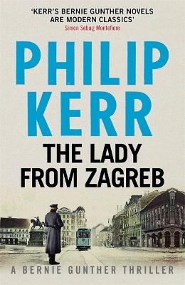 The Lady From Zagreb - Philip Kerr