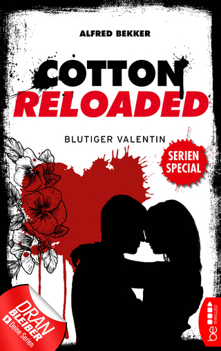 Cotton Reloaded: Blutiger Valentin
