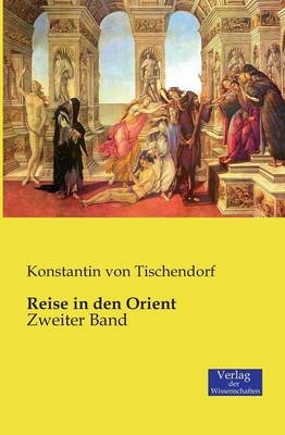 Reise in den Orient. Bd.2 - Konstantin Von Tischendorf