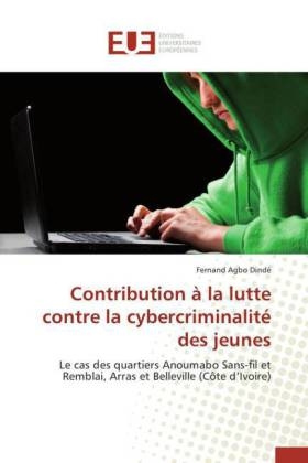 Contribution à la lutte contre la cybercriminalité des jeunes