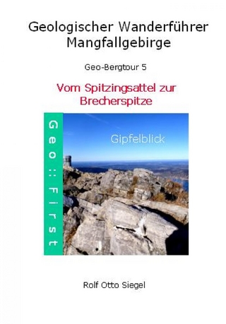 Geologischer Wanderführer durch das Mangfallgebirge
