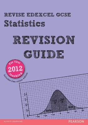 REVISE Edexcel GCSE Statistics Revision Guide (with online edition) - Rob Summerson