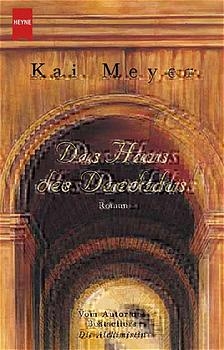 Das Haus des Daedalus - Kai Meyer