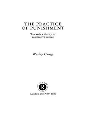 The Practice of Punishment - Wesley Cragg