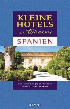 Kleine Hotels mit Charme - Spanien