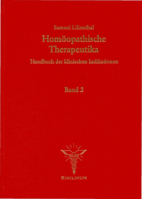 Hom&ouml;opathische Therapeutika - Samuel Lilienthal