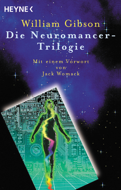 Neuromancer-Trilogie - William Gibson