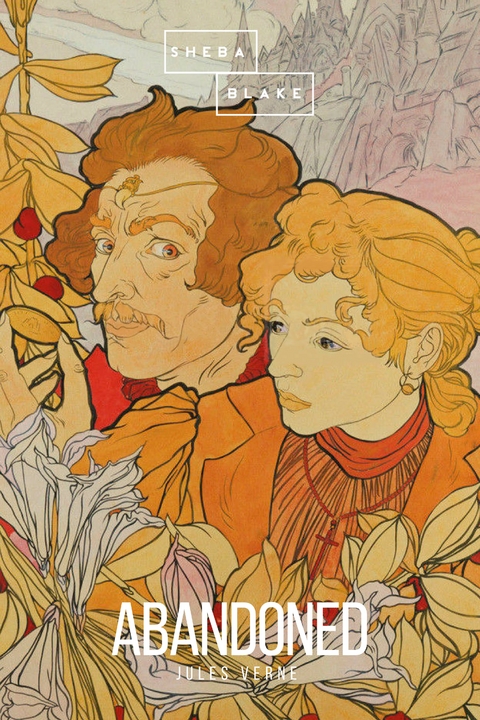 Abandoned - Jules Verne, Sheba Blake