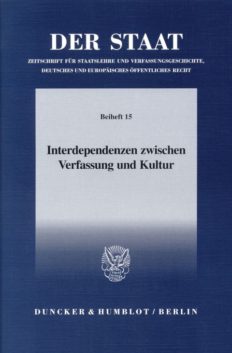 Interdependenzen zwischen Verfassung und Kultur. - 