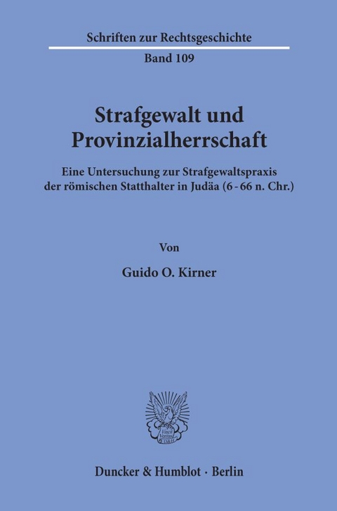 Strafgewalt und Provinzialherrschaft. - Guido O. Kirner