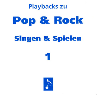Pop & Rock - Singen & Spielen. Materialien für den Musikunterricht in den Klassen 5 bis 10 / Pop & Rock - Singen und Spielen 1