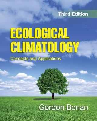 Ecological Climatology - Gordon Bonan