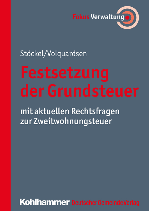 Festsetzung der Grundsteuer - Reinhard St&ouml;ckel, Christian Volquardsen