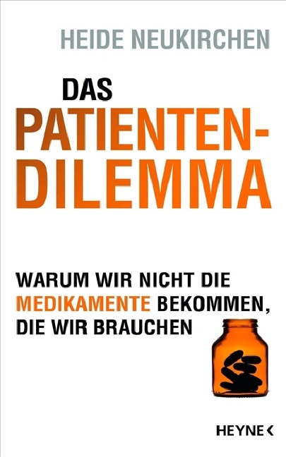 Das Patienten-Dilemma - Heide Neukirchen