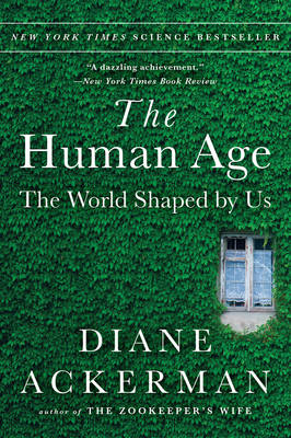 The Human Age - Diane Ackerman