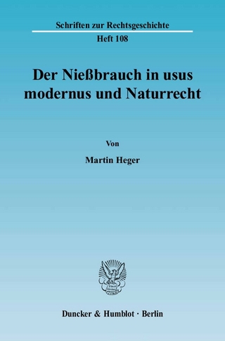 Der Nießbrauch in usus modernus und Naturrecht.