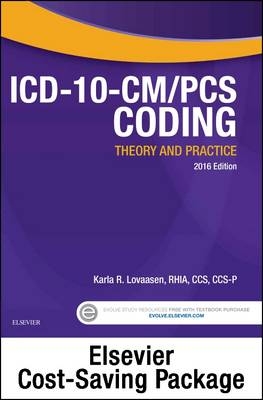 ICD-10-CM/PCS Coding: Theory and Practice, 2016 Edition - Text and Workbook Package