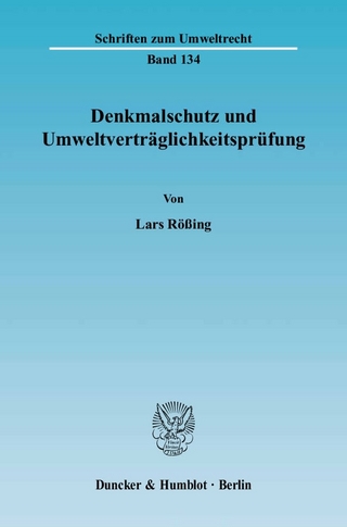 Denkmalschutz und Umweltverträglichkeitsprüfung.