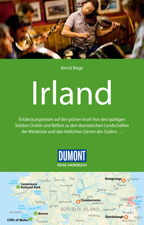 DuMont Reise-Handbuch Reisef&uuml;hrer Irland - Bernd Biege