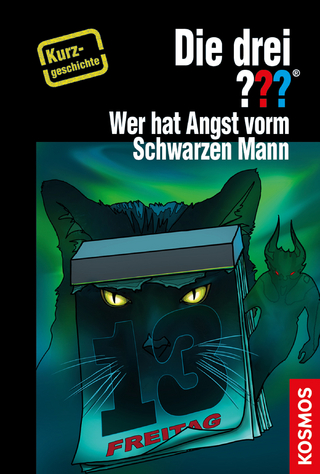 Die drei ??? Wer hat Angst vorm Schwarzen Mann? (drei Fragezeichen)