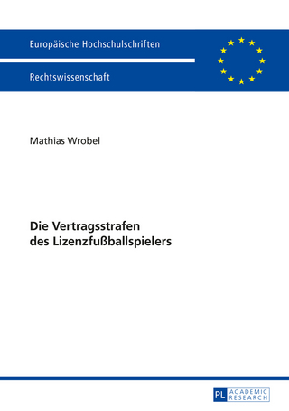 Die Vertragsstrafen des Lizenzfußballspielers