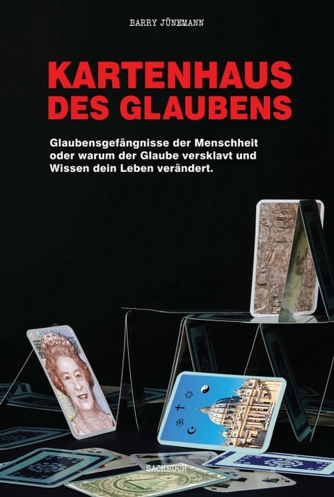 Kartenhaus des Glaubens - Barry Jünemann