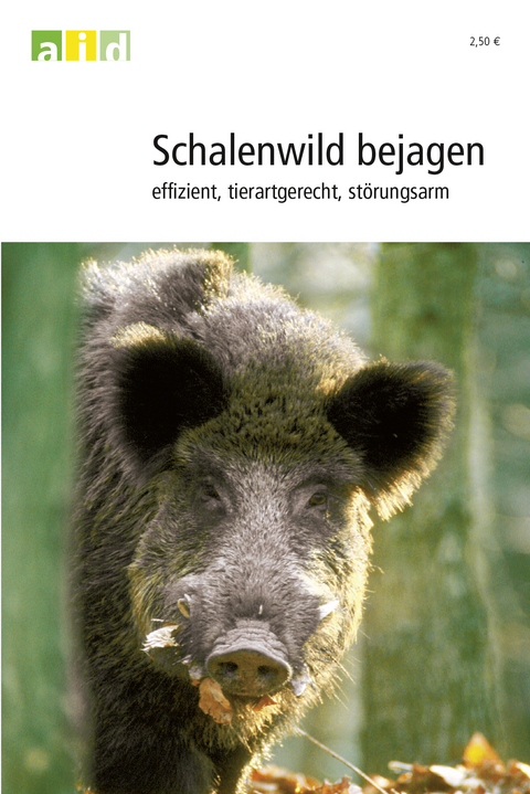Schalenwild bejagen - effizient, tiergerecht, st&ouml;rungsarm - Bruno Hespeler