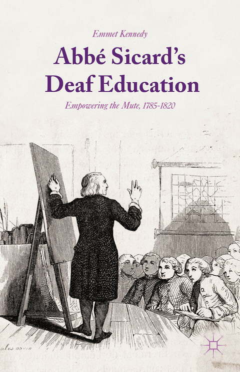 Abb&eacute; Sicard's Deaf Education - Emmet Kennedy