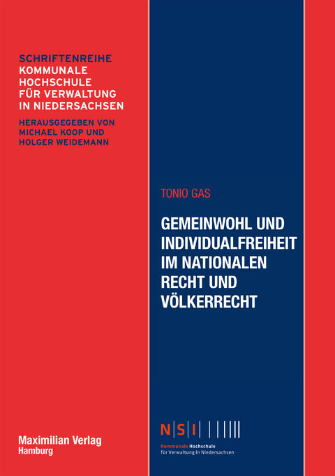Gemeinwohl und Individualfreiheit im nationalen Recht und V&ouml;lkerrecht - Tonio Gas