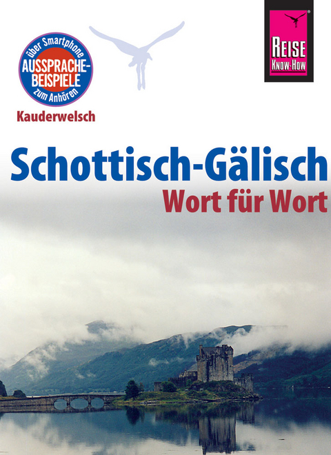 Reise Know-How Sprachf&uuml;hrer Schottisch-G&auml;lisch - Wort f&uuml;r Wort - Michael Klevenhaus