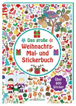 Das gro&szlig;e Weihnachts-Mal- und Stickerbuch
