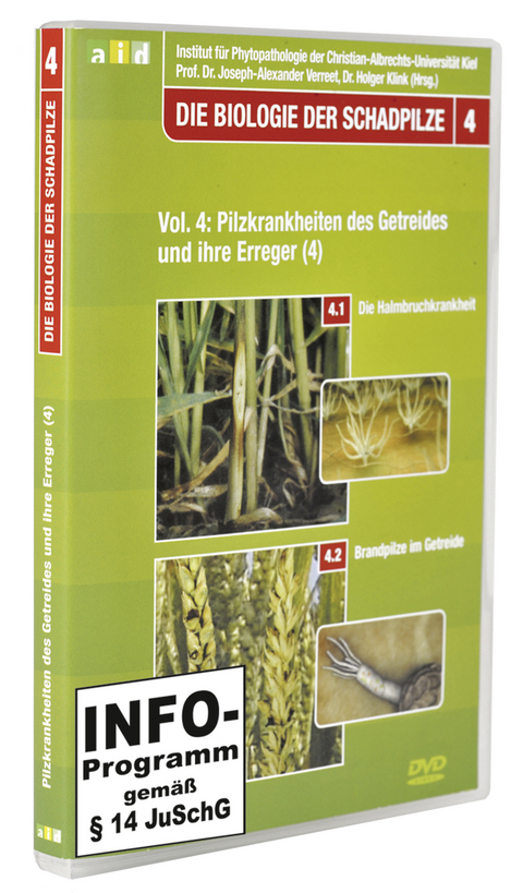 Die Biologie der Schadpilze (Vol. 4) Die Halmbruchkrankheit, Brandpilze im Getreide - Schullizenz - Joseph A Verreet