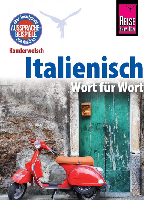 Italienisch - Wort f&uuml;r Wort - Ela Strieder