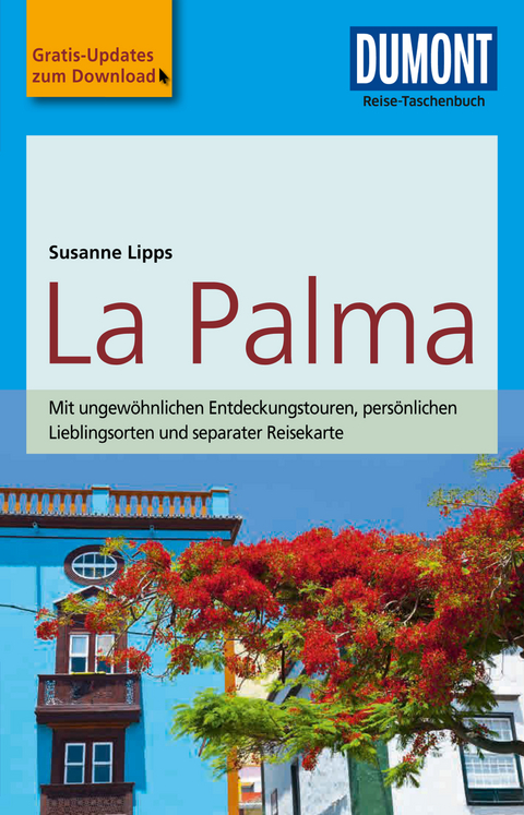 DuMont Reise-Taschenbuch Reisef&uuml;hrer La Palma - Susanne Lipps-Breda