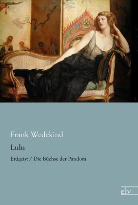 Lulu - Frank Wedekind