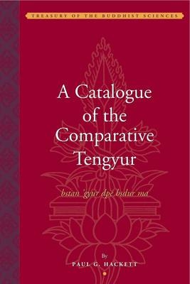A Catalogue of the Comparative Tengyur (bstan′gyur dpe bsdur ma)