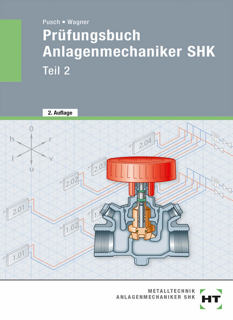 Pr&uuml;fungsbuch Anlagenmechaniker SHK - Peter Pusch, Josef Wagner