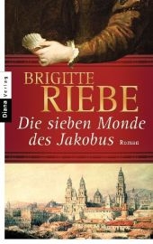 Die sieben Monde des Jakobus - Brigitte Riebe
