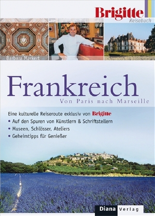 Das BRIGITTE-Reisebuch Frankreich