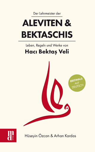 Der Lehrmeister der Aleviten & Bektaschis