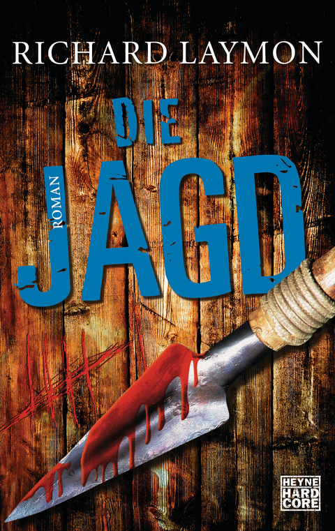 Die Jagd - Richard Laymon