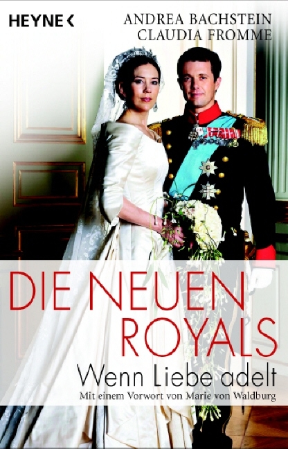 Die neuen Royals - Andrea Bachstein, Claudia Fromme