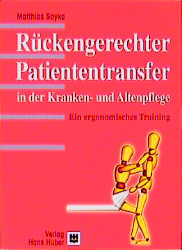 R&uuml;ckengerechter Patiententransfer in der Kranken- und Altenpflege - Matthias Soyka, Stella Hermann, Tobias Soyka, Maria Katryniok, Christiane Lindow, Uwe Rehder