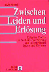 Zwischen Leiden und Erl&ouml;sung - Silvia K&auml;ppeli