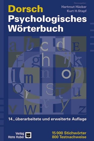Dorsch Psychologisches Wörterbuch - Hartmut Häcker, Kurt H Stapf