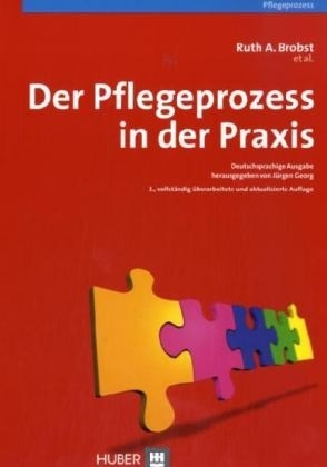Der Pflegeprozess in der Praxis