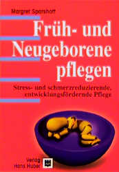 Fr&uuml;h- und Neugeborene pflege - Margret Sparshott