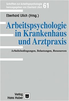 Arbeitspsychologie in Krankenhaus und Arztpraxis