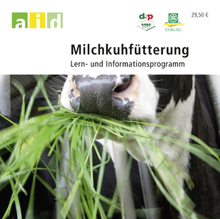 Milchkuhfütterung - Lern- und Informationsprogramm - Schullizenz