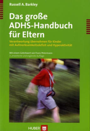 Das grosse ADHS-Handbuch f&uuml;r Eltern - Russell A Barkley